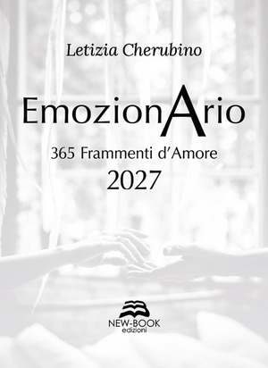 Emozionario. 365 frammenti d'amore 2027