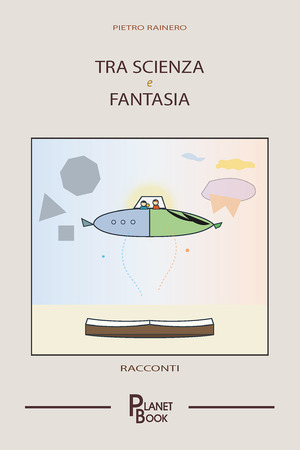 Tra scienza e fantasia