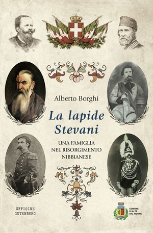 La lapide Stevani. Una famiglia nel Risorgimento nibbianese