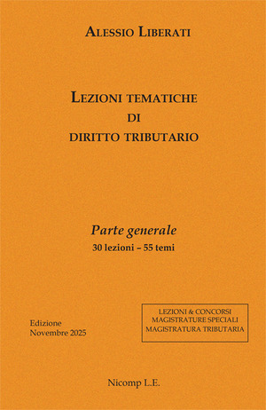 Lezioni tematiche di diritto tributario. Parte generale