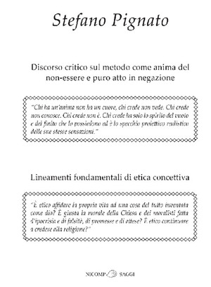 Lineamenti fondamentali di etica concettiva. Discorso critico sul metodo come anima del non essere e puro atto di negazione