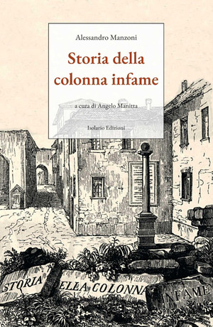 Storia della colonna infame. Ediz. integrale