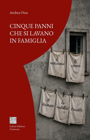 Cinque panni che si lavano in famiglia