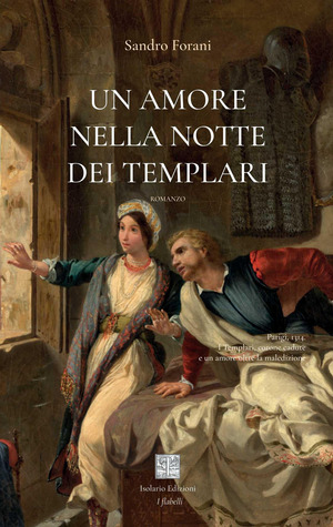 Un amore nella notte dei Templari