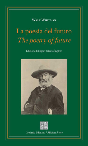 La poesia del futuro-The poetry of future. Ediz. bilingue