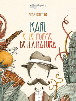 Karl e le forme della natura. Ediz. a colori