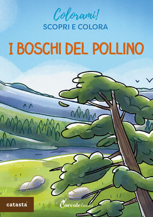 I boschi del pollino. Crea e colora. Ediz. illustrata