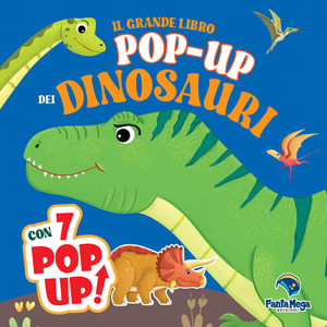 Il grande libro pop-up dei dinosauri. Ediz. a colori