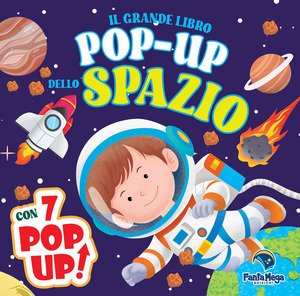 Il grande libro pop-up dello spazio. Ediz. a colori