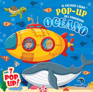 Il grande libro pop-up del profondo oceano. Ediz. a colori