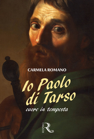 Io Paolo di Tarso. Cuore in tempesta