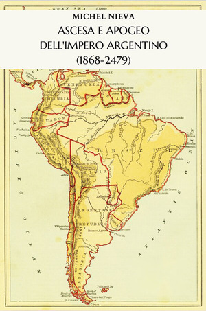 Ascesa e apogeo dell'Impero Argentino (1868-2479)