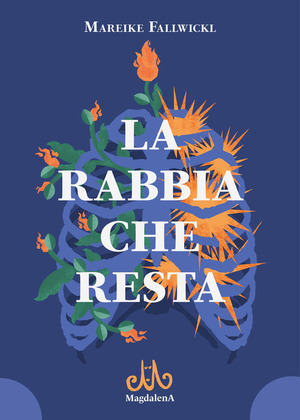 La rabbia che resta