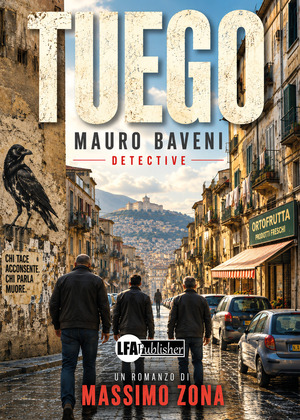 Tuego. Mauro Baveni detective