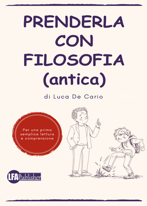 Prenderla con filosofia (antica)