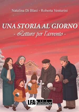 Una storia al giorno. Letture per l'avvento