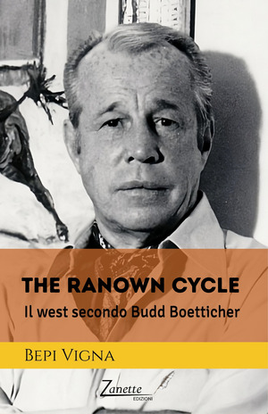 The ranown cycle. Il west secondo Budd Boetticher