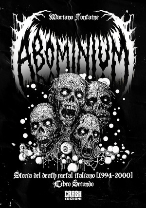 Abominium. Storia del death metal italiano