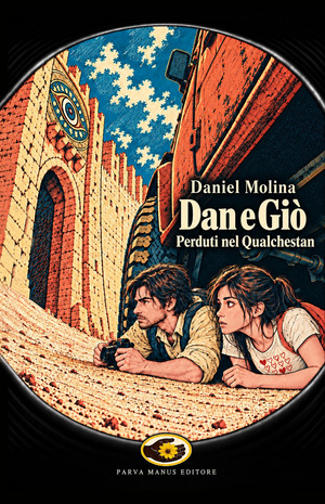 Dan e Giò. Perduti nel Qualchestan