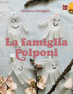 La famiglia Polponi. Ediz. a colori