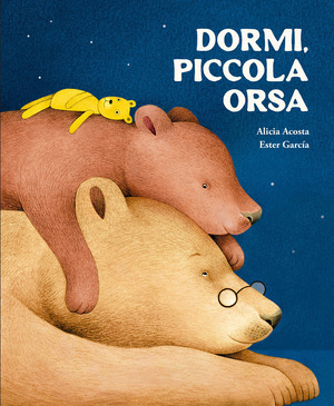 Dormi, piccola orsa. Ediz. a colori