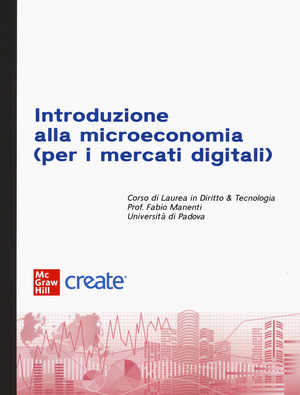 Introduzione alla microeconomia (per i mercati digitali)